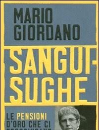 Sanguisughe<br>Le Pensioni Doro Che Ci Prosciugano Le Tasche