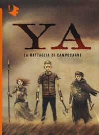 La Battaglia Di Campocarne<br>YA