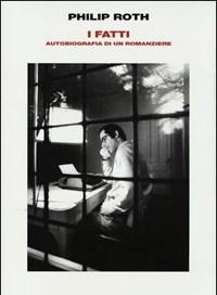 I Fatti<br>Autobiografia Di Un Romanziere