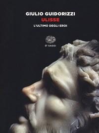 Ulisse<br>Lultimo Degli Eroi