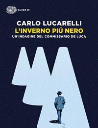 L Inverno Più Nero<br>Unindagine Del Commissario De Luca