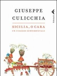 Sicilia, O Cara<br>Un Viaggio Sentimentale