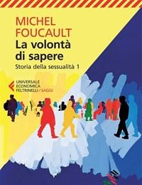 Storia Della Sessualità<br>Vol<br>1 Volontà Di Sapere, La.