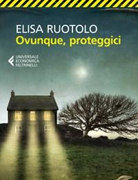 Ovunque, Proteggici