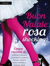 Buon Natale Rosa Shocking