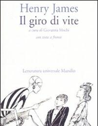 Il Giro Di Vite<br>Testo Inglese A Fronte