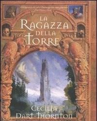 La Ragazza Della Torre<br>The Bitterbynde<br>Vol<br>1