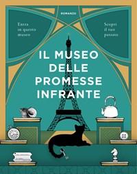 Il Museo Delle Promesse Infrante