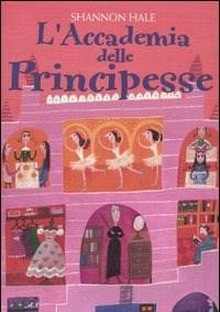 L Accademia Delle Principesse