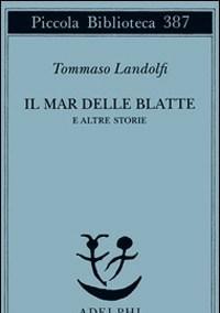 Il Mar Delle Blatte E Altre Storie