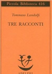 Tre Racconti