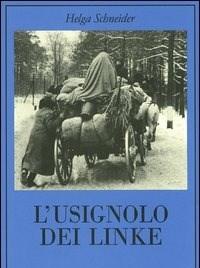 L Usignolo Dei Linke<br>Memorie Di Uninfanzia