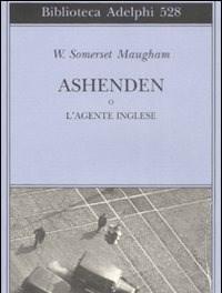 Ashenden O Lagente Inglese