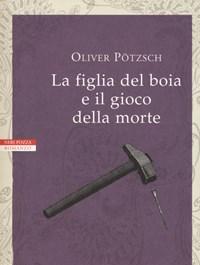 La Figlia Del Boia E Il Gioco Della Morte