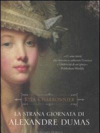 La Strana Giornata Di Alexandre Dumas