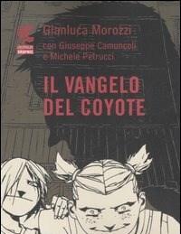 Il Vangelo Del Coyote