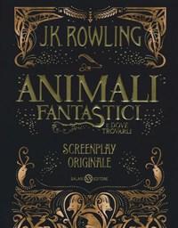 Animali Fantastici E Dove Trovarli<br>Screenplay Originale