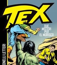 Tex<br>Due Misteri Per El Morisco