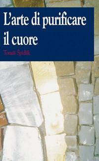 L Arte Di Purificare Il Cuore