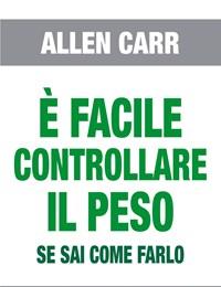 È Facile Controllare Il Peso Se Sai Come Farlo