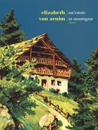 Un Estate In Montagna