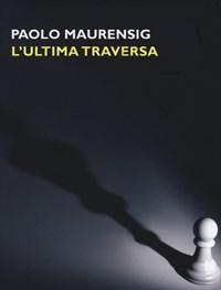 L Ultima Traversa