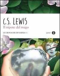 Il Nipote Del Mago<br>Le Cronache Di Narnia<br>Vol<br>1