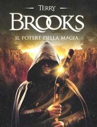 Il Potere Della Magia<br>Le Leggende Di Shannara<br>Vol<br>2