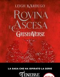 Rovina E Ascesa<br>GrishaVerse