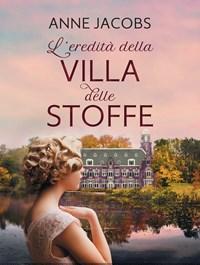 L Eredità Della Villa Delle Stoffe