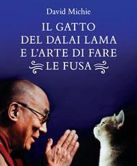 Il Gatto Del Dalai Lama E Larte Di Fare Le Fusa