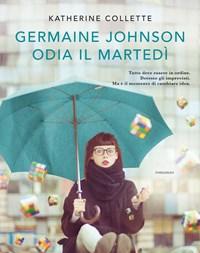 Germaine Johnson Odia Il Martedì