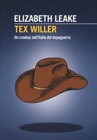 Tex Willer<br>Un Cowboy NellItalia Del Dopoguerra