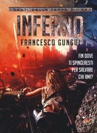 Inferno<br>Canti Delle Terre Divise