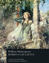 Romeo E Giulietta<br>Testo Inglese A Fronte