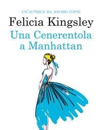 Una Cenerentola A Manhattan