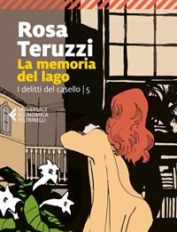 La Memoria Del Lago<br>I Delitti Del Casello<br>Vol<br>5