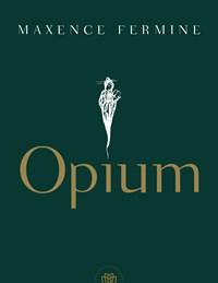 Opium