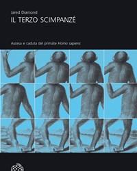 Il Terzo Scimpanzé<br>Ascesa E Caduta Del Primate Homo Sapiens