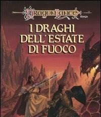 I Draghi Dellestate Di Fuoco<br>DragonLance