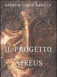 Il Progetto Atreus