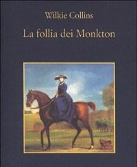 La Follia Dei Monkton