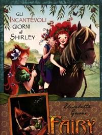 Gli Incantevoli Giorni Di Shirley<br>Fairy Oak