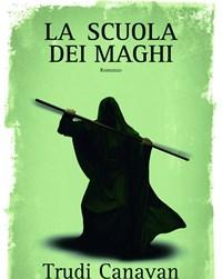 La Scuola Dei Maghi