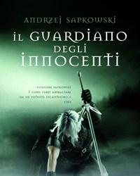 Il Guardiano Degli Innocenti<br>The Witcher<br>Vol<br>1