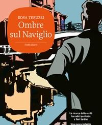 Ombre Sul Naviglio<br>I Delitti Del Casello<br>Vol<br>6