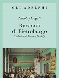 Racconti Di Pietroburgo