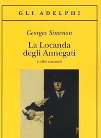 La Locanda Degli Annegati E Altri Racconti