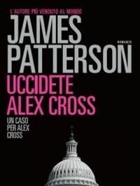 Uccidete Alex Cross