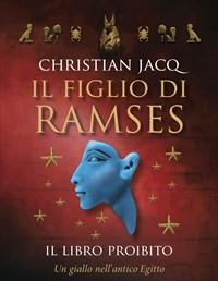 Il Libro Proibito<br>Il Figlio Di Ramses